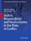 عدالت، مسئولیت و آشتی در پی درگیری [کتاب انگلیسی]