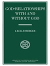  ارتباط های با خدا، با خدا و بدون خدا [کتاب انگلیسی]