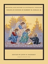  معنا و تاریخ الهیات نظام مند: مقالاتی در نکوداشت رابرت ام. دوران، اس جی [کتاب انگلیسی]	