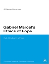 اخلاق امید گابریل مارسل: شر، خدا و فضیلت [کتاب انگلیسی]