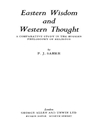 حکمت شرقی و اندیشه غربی: بررسی تطبیقی ​​در فلسفه دین مدرن [کتاب انگلیسی]