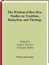 حکمت بن سیرا: مطالعات سنت، تنقیح، و الهیات [کتاب انگلیسی]