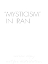 عرفان در ایران: ریشه‌های صفوی مفهوم مدرن [کتاب انگلیسی]