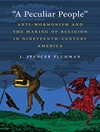 "مردم عجیب و غریب": ضد مورمونیسم و ​​ایجاد دین در آمریکای قرن نوزدهم [کتاب انگلیسی]