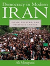 دموکراسی در ایران مدرن: اسلام، فرهنگ و تغییر سیاسی [کتاب انگلیسی]