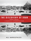 کشف ایران: تقی ارانی، جهان وطنی رادیکال [کتاب انگلیسی]
