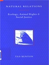 روابط طبیعی: بوم شناسی، حقوق حیوانات و عدالت اجتماعی [کتاب انگلیسی]