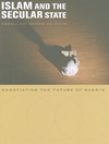 اسلام و حکومت سکولار: مذاکره درباره آینده شریعت [کتاب انگلیسی]