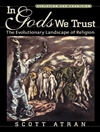 به خدایان ما اعتماد داریم: چشم انداز تکاملی دین [کتاب انگلیسی]