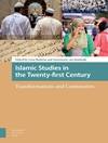 مطالعات اسلامی در قرن بیست و یکم [کتاب انگلیسی]