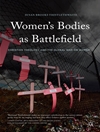 بدن زنان به عنوان میدان نبرد: الهیات مسیحی و جنگ جهانی علیه زنان [کتاب انگلیسی]	