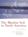 حجاب مسلمانان در آمریکای شمالی: مسائل و بحث ها [کتاب انگلیسی]