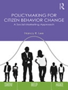 سیاست گذاری برای تغییر رفتار شهروندی: رویکرد بازاریابی اجتماعی [کتابشناسی انگلیسی]
