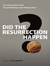 آیا رستاخیز اتفاق افتاد؟: گفتگو با گری هابرماس و آنتونی فلو [کتابشناسی انگلیسی]