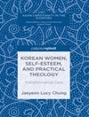 زنان کره ای، اعتماد به نفس و الهیات عملی: مراقبت تحول آفرین