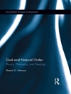 خدا و نظم طبیعی: فیزیک، فلسفه و الهیات