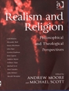 رئالیسم و ​​دین: دیدگاه های فلسفی و کلامی [کتاب انگلیسی]