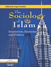جامعه شناسی اسلام: سکولاریسم، اقتصاد و سیاست [کتاب انگلیسی]