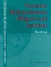 طب پیشگیری بین تعهد و آرزو [کتاب انگلیسی]
