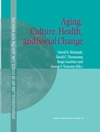 سالمندی: فرهنگ، سلامت و تغییرات اجتماعی [کتاب انگلیسی]