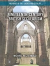 سکولاریسم بریتانیایی قرن نوزدهم: علم، دین و ادبیات [کتاب انگلیسی]