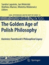 عصر طلایی فلسفه لهستان: میراث فلسفی کازیمیرز تواردوفسکی [کتاب انگلیسی]