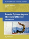 معرفت شناسی فمینیستی و فلسفه علم: قدرت در دانش[کتاب انگلیسی]
