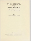 The Appeal to the Given: a study in epistemology