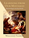 Learning from Our Mistakes: Epistemology for the Real World