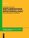 Refurbishing Epistemology: A Meta-Epistemological Framework