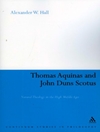 توماس آکویناس و جان دانس اسکوتوس: الهیات طبیعی در قرون وسطای میانه [کتاب انگلیسی]
