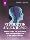 Resilience in a VUCA world