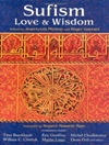 Sufism: Love and Wisdom (Perennial Philosophy Series)