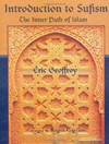 Introduction to Sufism: The Inner Path of Islam
