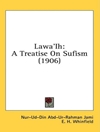 Lawa'Ih: A Treatise On Sufism (1906)