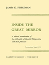 درون آینه بزرگ: بررسی انتقادی فلسفه راسل، ویتگنشتاین و پیروان آنها [کتاب انگلیسی]