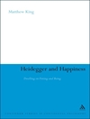 هایدگر و خوشبختی: سکون بر تناسب و بودن [کتاب انگلیسی]