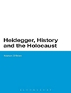 هایدگر، تاریخ و هولوکاست [کتاب انگلیسی]