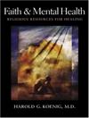 ایمان و سلامت روان: منابع دینی برای شفا [کتاب انگلیسی]