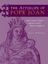زندگی پس از مرگ پاپ جوآن: استقرار افسانه پاپ در انگلستان مدرن اولیه [کتاب انگلیسی]