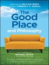 مکان خوب و فلسفه: همه چیز خوب است! [کتاب انگلیسی]