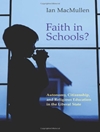 ایمان در مدارس؟: خودمختاری، شهروندی، و آموزش مذهبی در دولت لیبرال [کتاب انگلیسی]