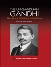 گاندی غیر گاندی: زندگی و زندگی پس از مرگ مهاتما [کتاب انگلیسی]