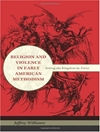 دین و خشونت در روش گرایی اولیه آمریکا: گرفتن پادشاهی با زور [کتاب انگلیسی]