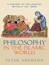 تاریخ فلسفه بدون هیچ خلائی، جلد 3: فلسفه در جهان اسلام [کتاب انگلیسی]
