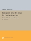 دین و سیاست در آمریکای لاتین [کتاب انگلیسی]