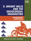 سی. رایت میلز و تخیل جامعه شناختی: دیدگاه های معاصر [کتاب انگلیسی]
