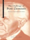 چالش پست صهیونیسم: جایگزینی برای سیاست بنیادگرایانه اسرائیل [کتاب انگلیسی]