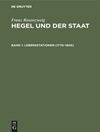 هگل و دولت: جلد 1 مراحل زندگی (1770-1806) [کتاب انگلیسی]