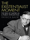 لحظه اگزیستانسیالیستی: ظهور سارتر به عنوان یک روشنفکر عمومی [کتاب انگلیسی]